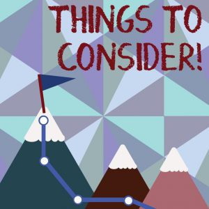Things to consider