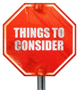 Things to consider