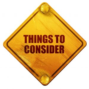 Things to consider