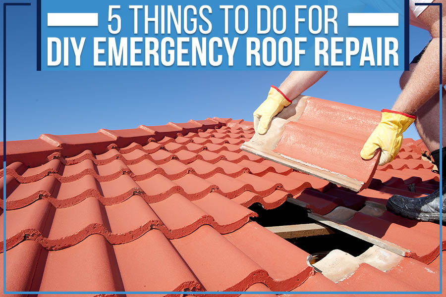 5 Things To Do For DIY Emergency Roof Repair