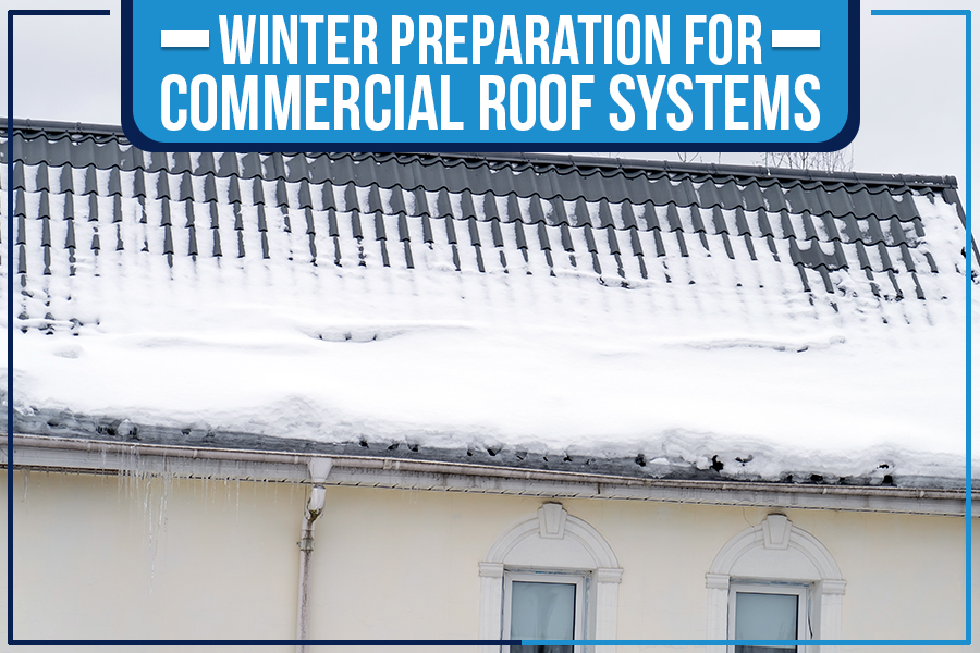 Winter Preparation For Commercial Roof Systems